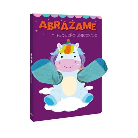 Libro Abrázame Pequeño Unicornio - Libro Títere